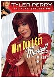 Why Did I Get Married? (The Tyler Perry Collection)