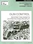 Gun Control: Restricting Rights or Protecting People? (Information Plus Reference: Gun Control)