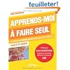 Apprends-moi � faire seul : La p�dagogie Montessori expliqu�e aux parents