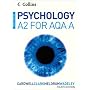 Psychology for A2 Level for AQA (A)