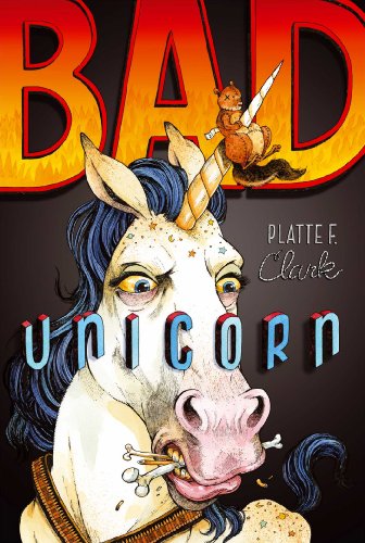 Bad Unicorn (The Bad Unicorn Trilogy Book 1)