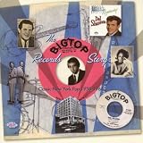 Big Top Records Story: Classic New York Pop 1958-1964