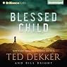 Blessed Child: The Caleb Books, Book 1