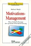 Produkt-Bild: Motivations- Management. Klaus Kobjolls Konzept der optimalen Mitarbeiterf&uuml;hrung