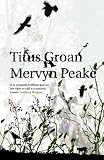 Titus Groan (Gormenghast Trilogy)