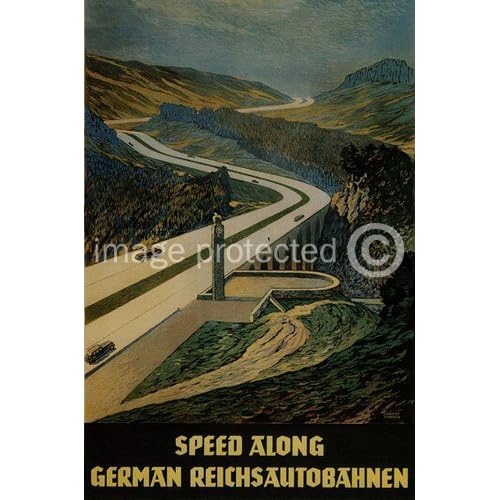 Vintage Poster Speed Along German Reichsautobahnen Prints
