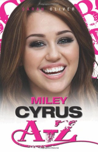 Miley Cyrus A-Z