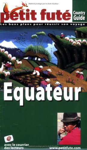 City Travel Guides Discounted  Livres : Le Petit Futé Equateur