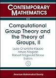 Computational group theory and the theory of groups, II : Computational Group Theory and Cohomology, August 4-8, 2008, Harlaxton College, Grantham, United Kingdom : AMS Special Session, Computational 