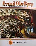 Grand Ole Opry [ 50 Years, 50th Anniversary Issue, 1976, Vol. 6 Ed. 2 ] WSM Picture - History Book (Includes Roy Acuff, George Jones, Loretta Lynn, Barbara Mandrell, Ronnie Milsap, Dolly Parton, Minnie Pearl, Marty Robbins, Hank Snow, Ernest Tubb, Porter Wagoner, Dottie West, Tammy Wynette and much more!!!)