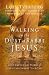 Walking in the Dust of Rabbi Jesus: How the Jewish Words of Jesus Can Change Your Life