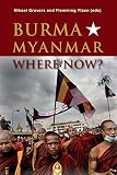 Burma/Myanmar : where now?