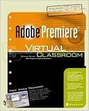 Adobe Premiere: Virtual Classroom (Virtual Classroom)