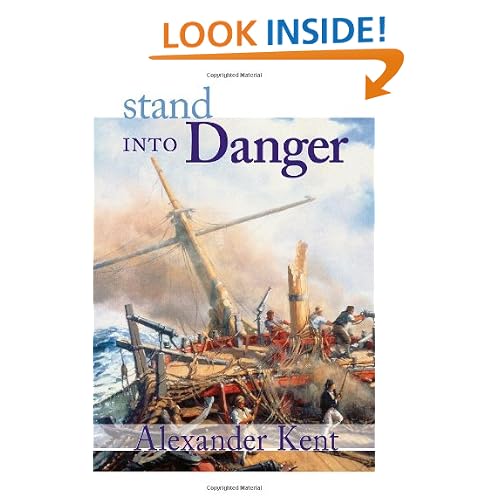 Stand Into Danger (The Bolitho Novels) (Volume 2)