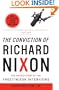 The Conviction of Richard Nixon: The Untold Story of the Frost/Nixon Interviews