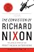 The Conviction of Richard Nixon: The Untold Story of the Frost/Nixon Interviews