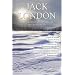 Jack London : Romans, r�cits, nouvelles du Grand Nord
