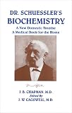 Dr. Schuessler s Biochemistry