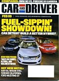 Car and Driver February 2009 Ford Fusion on Cover, BMW M3 vs Porsche 911 Carrera, Toyota Camry & Chevrolet Malibu & Nissan Altima Hybrids, 2010 Ford Mustang GT, Nissan 370Z, 2007 Audi S8, Ferrari California, Lamborghini Gallardo LP560-4, Jaguar XF