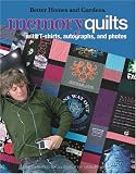 Better Homes and Gardens Memory Quilts (Leisure Arts #4323)