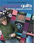 Better Homes and Gardens Memory Quilts (Leisure Arts #4323)