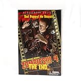 Zombies!!! 4 The End...