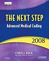 The Next Step, Advanced Medical Coding 2008 Edition (Next Step: Advanced Medical Coding)