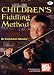 Mel Bay Children's Fiddling Method Volume 1