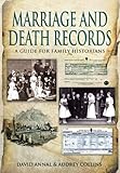Birth, marriage and death records : a guide for family historians
