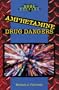 Amphetamine Drug Dangers