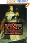 The White Horse King: The Life of Alfred the Great