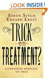 Trick or Treatment?: Alternative Medicine on Trial
