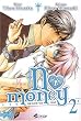 No Money, (Okane ga nai) Tome 2