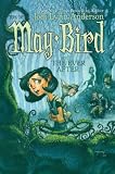 May Bird and the Ever After (May Bird (Prebound))