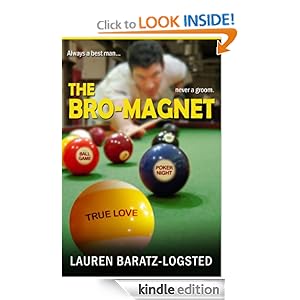 The Bro-Magnet - Lauren Baratz-Logsted