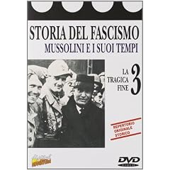 Storia Del Fascismo #03 - La Tragica Fine
