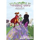 Toonopolis: Gemini (Toonopolis Files, #1) ~ Jeremy Rodden
