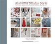 Alabama Studio Style: More Projects, Recipes, & Stories Celebrating Sustainable Fashion & Living