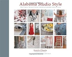 Alabama Studio Style: More Projects, Recipes, & Stories Celebrating Sustainable Fashion & Living