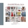 Alabama Studio Style: More Projects, Recipes & Stories Celebrating Sustainable Fashion & Living