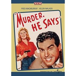 Murder, He Says