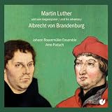 Martin Luther & his adversary Albrecht von Brandenburg