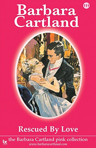 111. Rescued by Love (The Pink Collection)