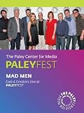 Mad Men: Cast & Creators Live at the Paley Center