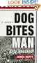 Dog Bites Man City Shocked