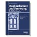 Denkmalschutz und Sanierung. Rechtshandbuch: Mit Mustevertr�gen zum Kaufvertrag, Bautr�gervertrag, Bestandsaufnahmevertrag, Architektenvertrag und Bauvertrag