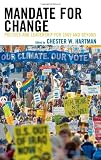 Mandate for Change: Policies and Leadership for 2009 and Beyond