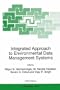 Integrated Approach to Environmental Data Management Systems (NATO Science Partnership Sub-Series: 2:)