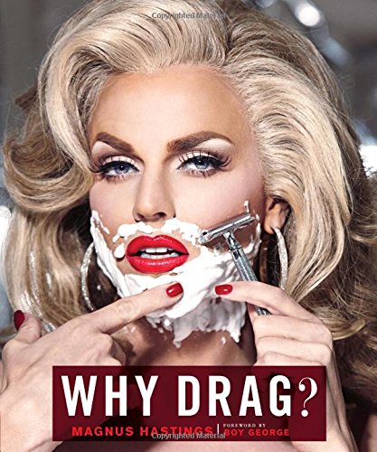 Why Drag?