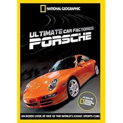 National Geographic - Ultimate Factories - Porsche [DVD]